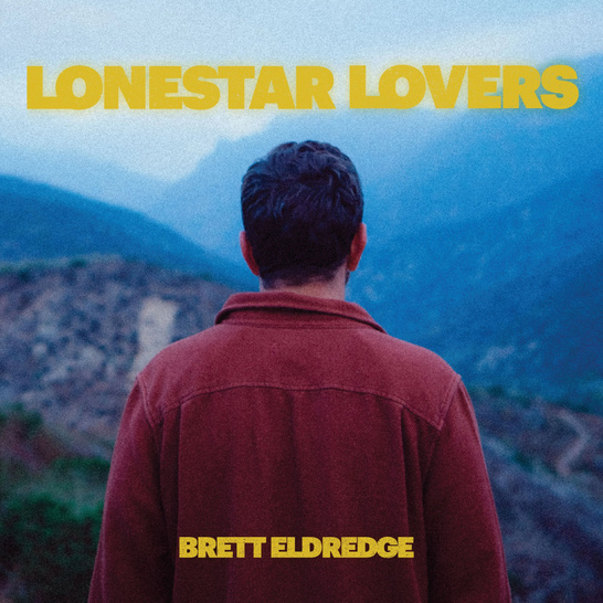 Brett Eldredge: Lonestar Lovers